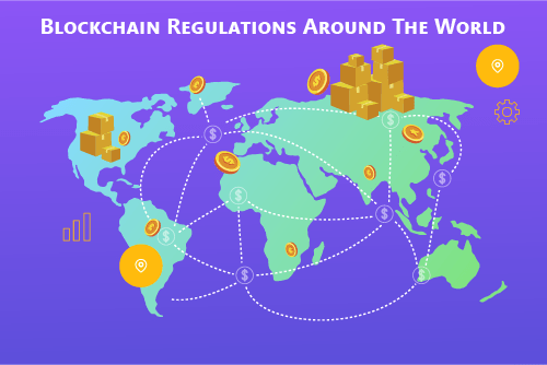Blockchain Regulations Around The World